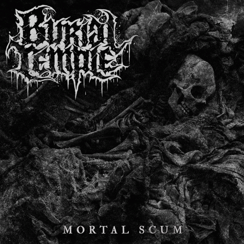 Burial Temple : Mortal Scum